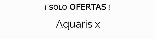 Aquaris x